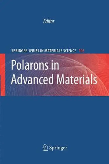 Polarons in Advanced Materials by Alexandre S. Alexandrov