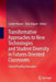 Transformative Approaches to New Technologies and Student Diversity in Futures Oriented Classrooms: Future Proofing Education by Leonie Rowan