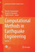 Computational Methods in Earthquake Engineering: Volume 2 by Manolis Papadrakakis