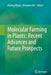 Molecular Farming in Plants: Recent Advances and Future Prospects by Aiming Wang