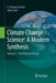 Climate Change Science: A Modern Synthesis: Volume 1 - The Physical Climate by G. Thomas Farmer