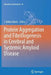 Protein Aggregation and Fibrillogenesis in Cerebral and Systemic Amyloid Disease by J. Robin Harris