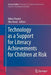Technology as a Support for Literacy Achievements for Children at Risk by Adina Shamir