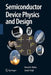 Semiconductor Device Physics and Design by Umesh Mishra