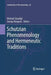 Schutzian Phenomenology and Hermeneutic Traditions by Michael Staudigl