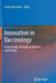 Innovation in Vaccinology: From Design, Through to Delivery and Testing by Selene Baschieri