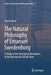 The Natural Philosophy of Emanuel Swedenborg: A Study in the Conceptual Metaphors of the Mechanistic World-View by David Duner
