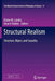 Structural Realism: Structure, Object, and Causality by Elaine Landry