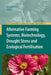 Alternative Farming Systems, Biotechnology, Drought Stress and Ecological Fertilisation by Eric Lichtfouse