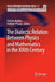 The Dialectic Relation Between Physics and Mathematics in the Xixth Century by Evelyne Barbin