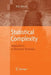 Statistical Complexity: Applications in Electronic Structure by K. D. Sen