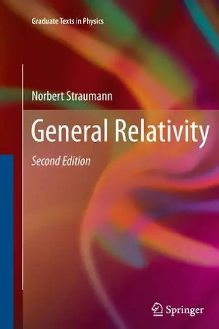 General Relativity by Norbert Straumann