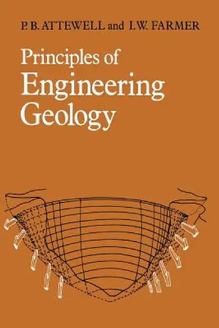 Principles of Engineering Geology by P. B. Attewell