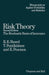Risk Theory: The Stochastic Basis of Insurance by E. Beard