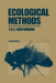 Ecological Methods: With Particular Reference to the Study of Insect Populations by T. R. Southwood