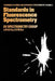 Standards in Flourescence Spectrometry: Ultraviolet Spectrometry Group by J. Miller