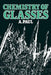 Chemistry of Glasses by A. Paul