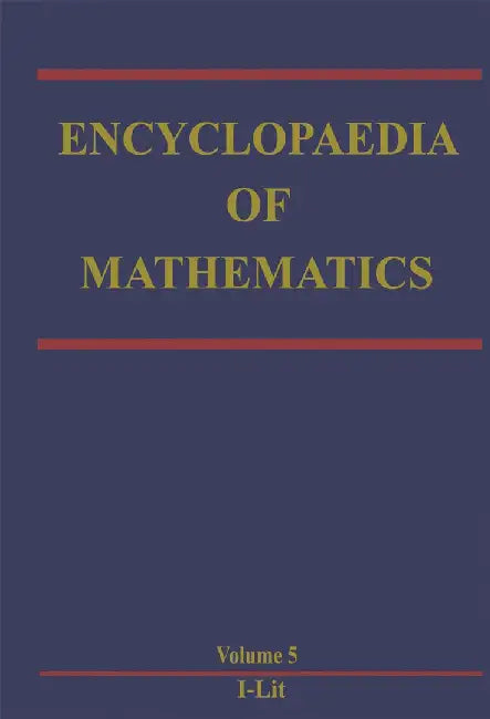 Encyclopaedia of Mathematics by Michiel Hazewinkel