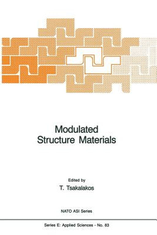Modulated Structure Materials by Thomas Tsakalakos