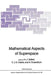 Mathematical Aspects of Superspace by H. J. Seifert