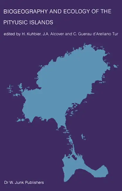 Biogeography and Ecology of the Pityusic Islands by K. Kuhbièr