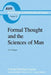 Formal Thought and the Sciences of Man by G. G. Granger