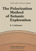The Polarization Method of Seismic Exploration by E. I. Galperin