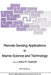 Remote Sensing Applications in Marine Science and Technology by A. P. Cracknell