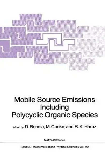 Mobile Source Emissions Including Policyclic Organic Species by D. Rondia
