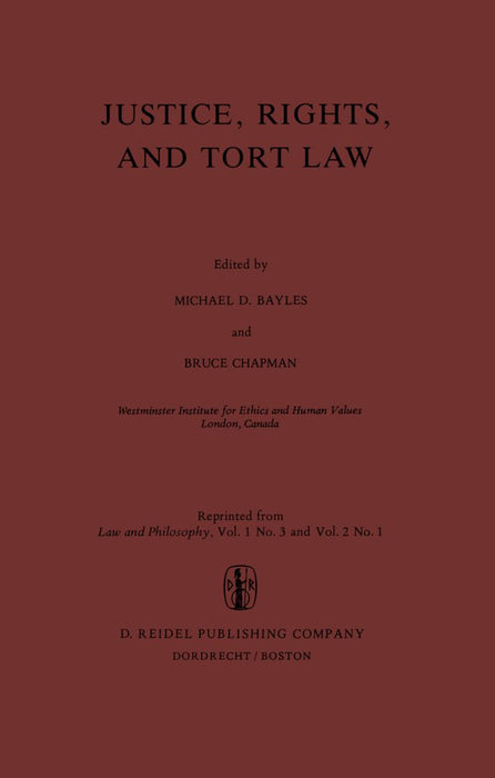 Justice, Rights, and Tort Law by M. E. Bayles