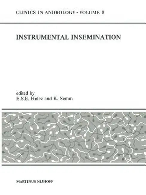 Instrumental Insemination by E. S. Hafez