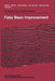 Faba Bean Improvement: Proceedings of the Faba Bean Conference Held in Cairo, Egypt, March 7-11, 1981 by G. Hawtin