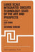 Large Scale Integrated Circuits Technology: State of the Art and Prospects: Proceedings of the NATO Advanced Study Institute on Large Scale Integrate by Leo Esaki