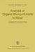 Analysis of Organic Micropollutants in Water: Proceedings of the Second European Symposium Held in Killarney (Ireland), November 17-19,1981 by A. Bjørseth
