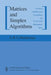 Matrices and Simplex Algorithms: A Textbook in Mathematical Programming and Its Associated Mathematical Topics by Aaart R. Heesterman