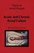 Acute and Chronic Renal Failure by M. Boulton-Jones