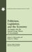 Politicians, Legislation, and the Economy: An Inquiry Into the Interest-Group Theory of Government by R. E. McCormick