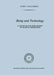 Being and Technology: A Study in the Philosophy of Martin Heidegger by John Loscerbo