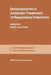 Developments in Antibiotic Treatment of Respiratory Infections: Proceedings of the Round Table Conference on Developments in Antibiotic Treatment of R by R. Van Furth
