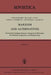 Marxism and Alternatives: Towards the Conceptual Interaction Among Soviet Philosophy, Neo-Thomism, Pragmatism, and Phenomenology by I. Rockmore