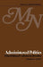 Administered Politics: Elite Political Culture in Sweden by T. J. Anton