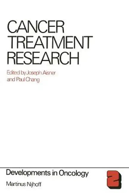 Cancer Treatment Research by J. Aisner