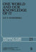 One World and Our Knowledge of It: The Problematic of Realism in Post-Kantian Perspective by J. F. Rosenberg
