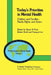 Today's Priorities in Mental Health: Children and Families -- Needs, Rights and Action by S. H. Fine