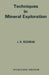 Techniques in Mineral Exploration by J. H. Reedman