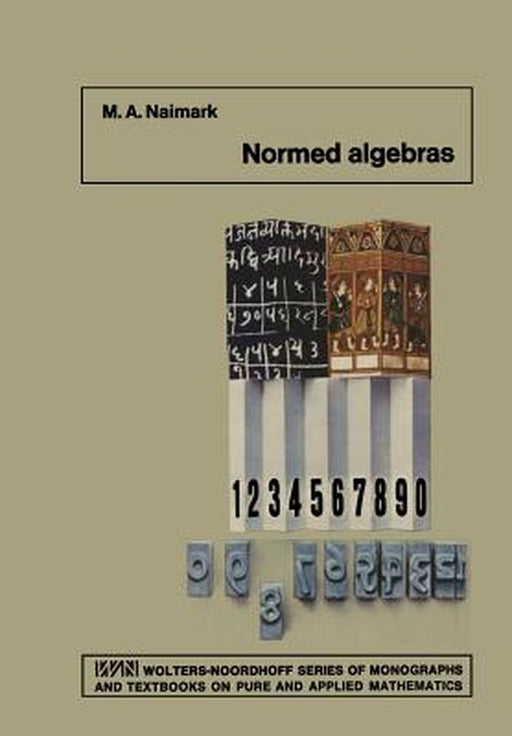 Normed Algebras by M. A. Naimark