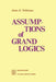 Assumptions of Grand Logics by J. K. Feibleman
