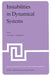 Instabilities in Dynamical Systems: Applications to Celestial Mechanics by V. G. Szebehely