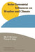 Solar-Terrestrial Influences on Weather and Climate: Proceedings of a Symposium/Workshop Held at the Fawcett Center for Tomorrow, the Ohio State Unive by Billy McCormac