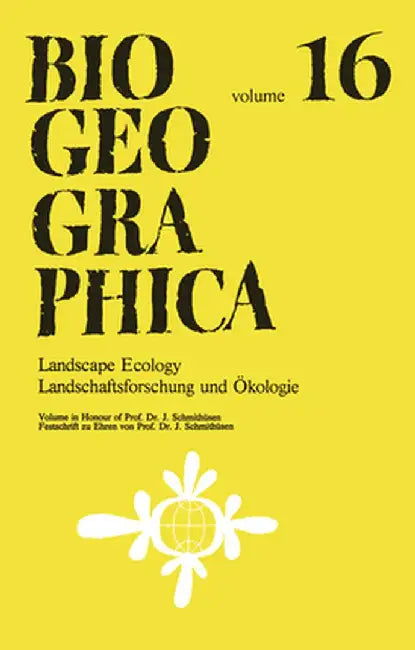 Landscape Ecology/Landschaftsforschung Und Ökologie: Volume in Honour of Prof. Dr. J. Schmithüsen/Festschrift Zu Ehren Von Prof. Dr. J. Schmithüsen by P. Müller